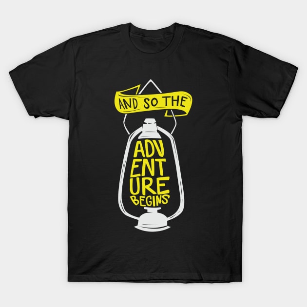 and so the adventure begins T-Shirt by Mako Design 